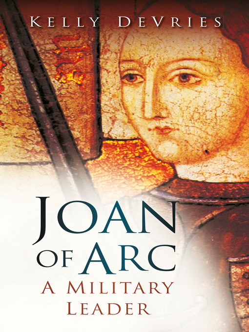 Title details for Joan of Arc by Kelly DeVries - Available